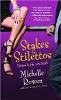 Stakes And Stilettos