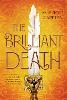 The Brilliant Death