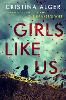 Girls Like Us