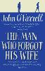 The Man Who Forgot His Wife