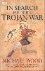 In Search Of The Trojan War