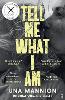Tell Me What I Am