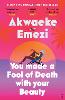 You Made a Fool of Death With Your Beauty