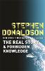 The Real Story & Forbidden Knowledge