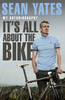 Sean Yates: It's All About the Bike