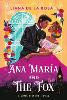Ana Maria and The Fox