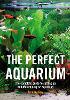 The Perfect Aquarium