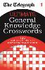 The Telegraph: Ultimate General Knowledge Crosswords 1
