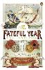 The Fateful Year