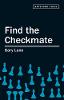 FIND THE CHECKMATE