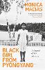 Black Girl from Pyongyang