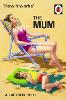 How It Works: The Mum