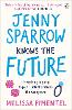 Jenny Sparrow Knows the Future