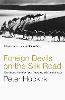 Foreign Devils on the Silk Road