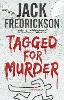 Tagged for Murder