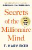 Secrets Of The Millionaire Mind