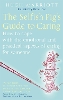 The Selfish Pig's Guide To Caring