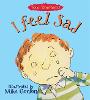 Your Emotions: I Feel Sad