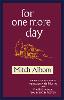 For One More Day