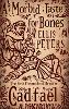 A Morbid Taste For Bones