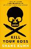 Kill Your Boss