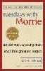 Tuesdays With Morrie