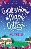 Coming Home to Maple Cottage