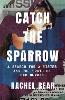 Catch the Sparrow