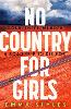 No Country for Girls