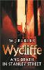 Wycliffe and Death in Stanley Street
