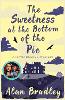 The Sweetness at the Bottom of the Pie
