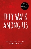 They Walk Among Us