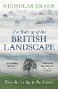 The Making Of The British Landscape
