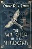 The Watcher in the Shadows