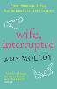 Wife, Interrupted