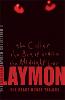 The Richard Laymon Collection Volume 1: The Cellar, The Beast House & The Midnight Tour