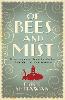 Of Bees and Mist