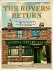 The Rovers Return: The Official Coronation Street Companion