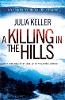 A Killing in the Hills