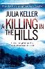 A Killing in the Hills (Bell Elkins, Book 1)