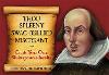 Thou Spleeny Swag-Bellied Miscreant