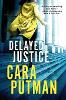 Delayed Justice