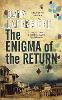 The Enigma of the Return