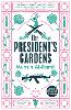 The President's Gardens
