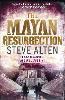 The Mayan Resurrection