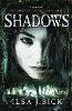 The Ashes Trilogy: Shadows