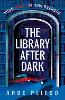 The Library After Dark