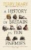 A History of Britain in Ten Enemies