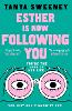 Esther is Now Following You