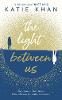 The Light Between Us